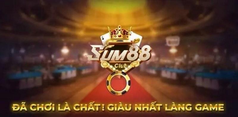 Game cược Sum88 Club mở ra thế giới giải trí ảo kiếm tiền thật